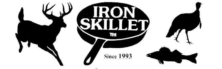 Iron Skillet™ Since 1993